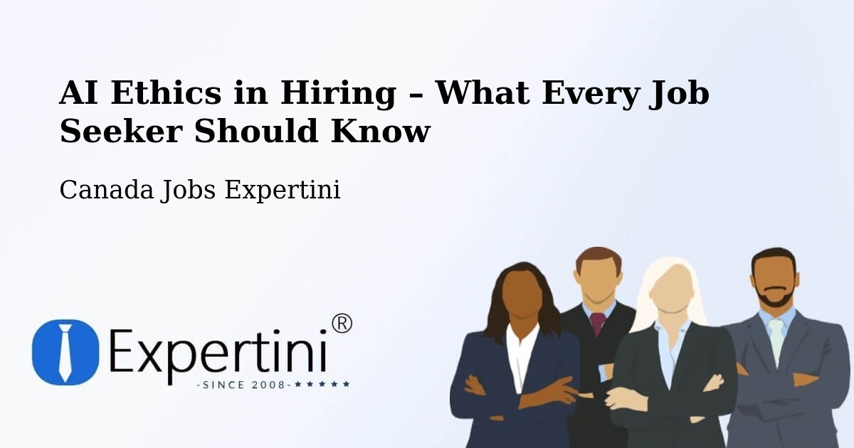 AI Ethics in Recruitment & Hiring – Lamont - Lamont, Canada Jobs Expertini