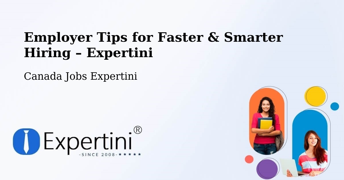 Employer Tips for Hiring & Recruitment – Lamont - Lamont, Canada Jobs Expertini