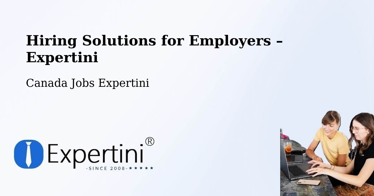 Hiring Solutions for Employers in Lamont - Lamont, Canada Jobs Expertini