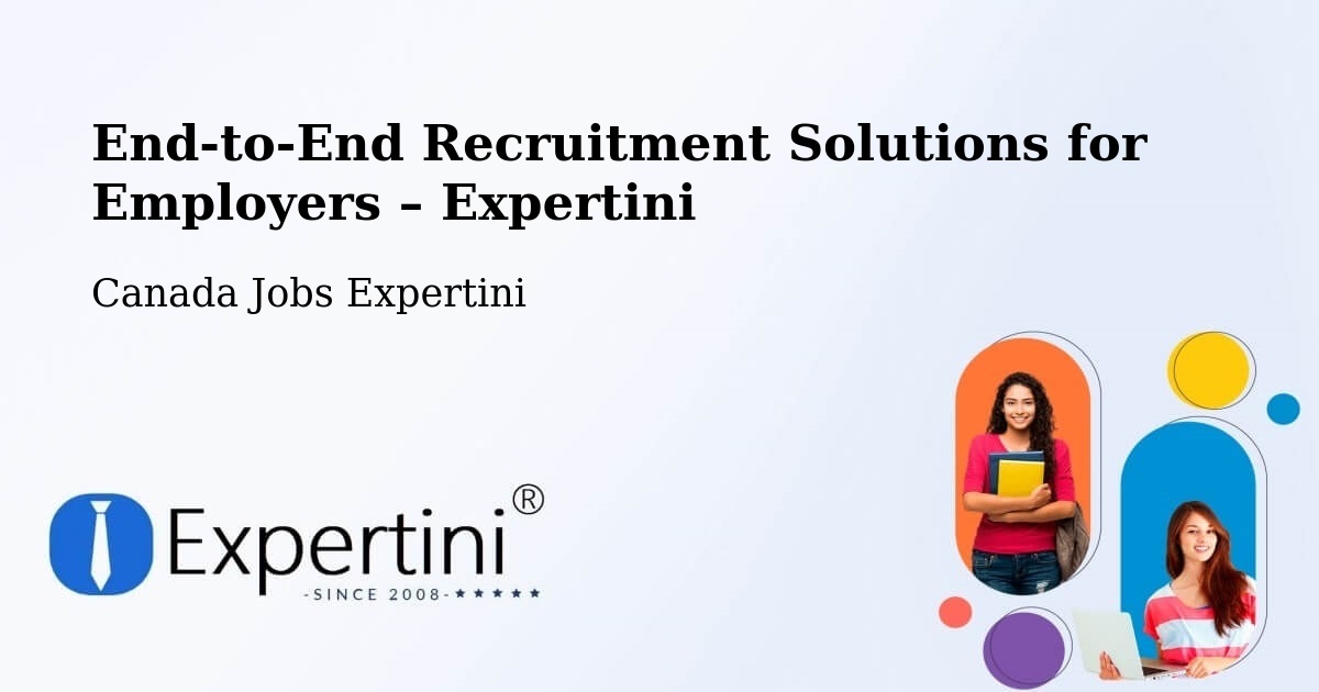 Recruitment Solutions for Employers – Lamont - Lamont, Canada Jobs Expertini